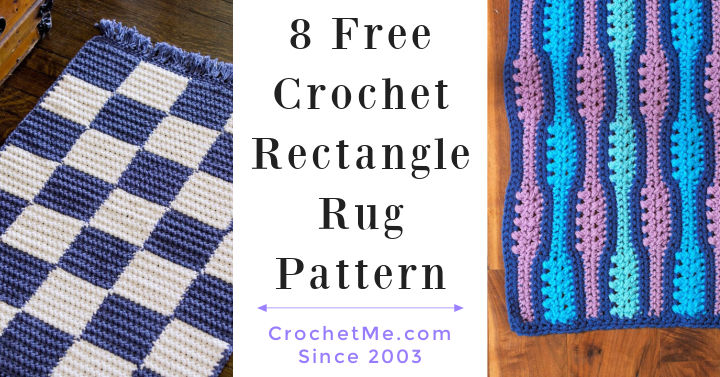 8 Free Crochet Rectangle Rug Pattern - Crochet Me